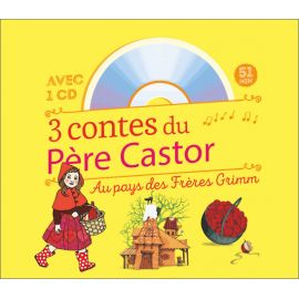 3 Contes du Père Castor au pays des Frères Grimm - Avec un CD audio