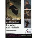 Saint Joseph de Cupertino - Le saint qui lévitait