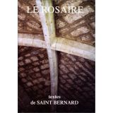Le Rosaire, textes de saint Bernard