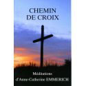 Chemin de Croix - Méditations d'Anne-Catherine Emmerich