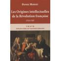 Les Origines Intellectuelles de la Révolution Française
