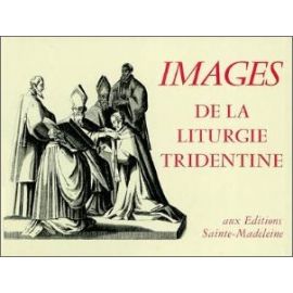 Images de la Liturgie tridentine