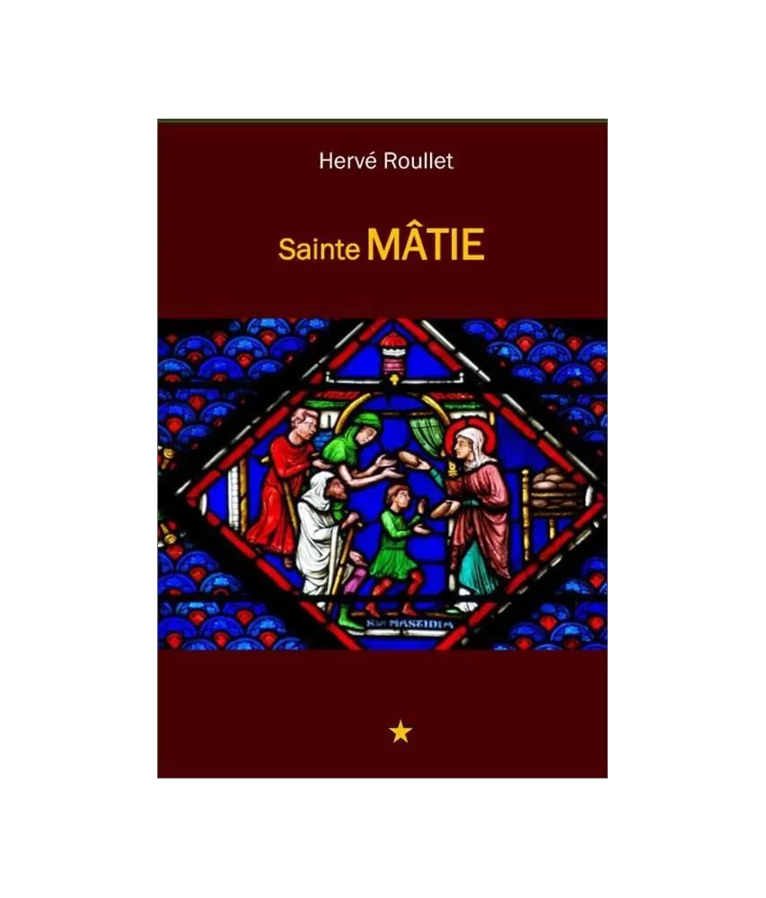 Hervé Roullet - Sainte Mâtie