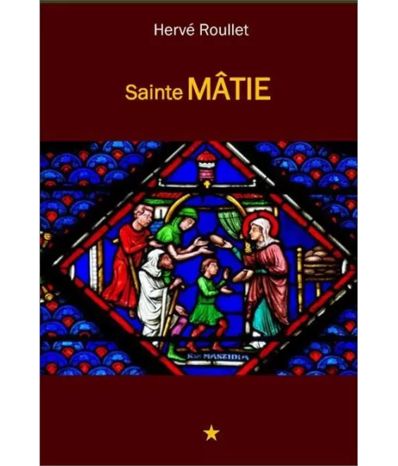 Hervé Roullet - Sainte Mâtie