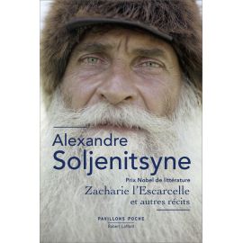 Alexandre Soljénitsyne - Zacharie l'Escarcelle et autres récits