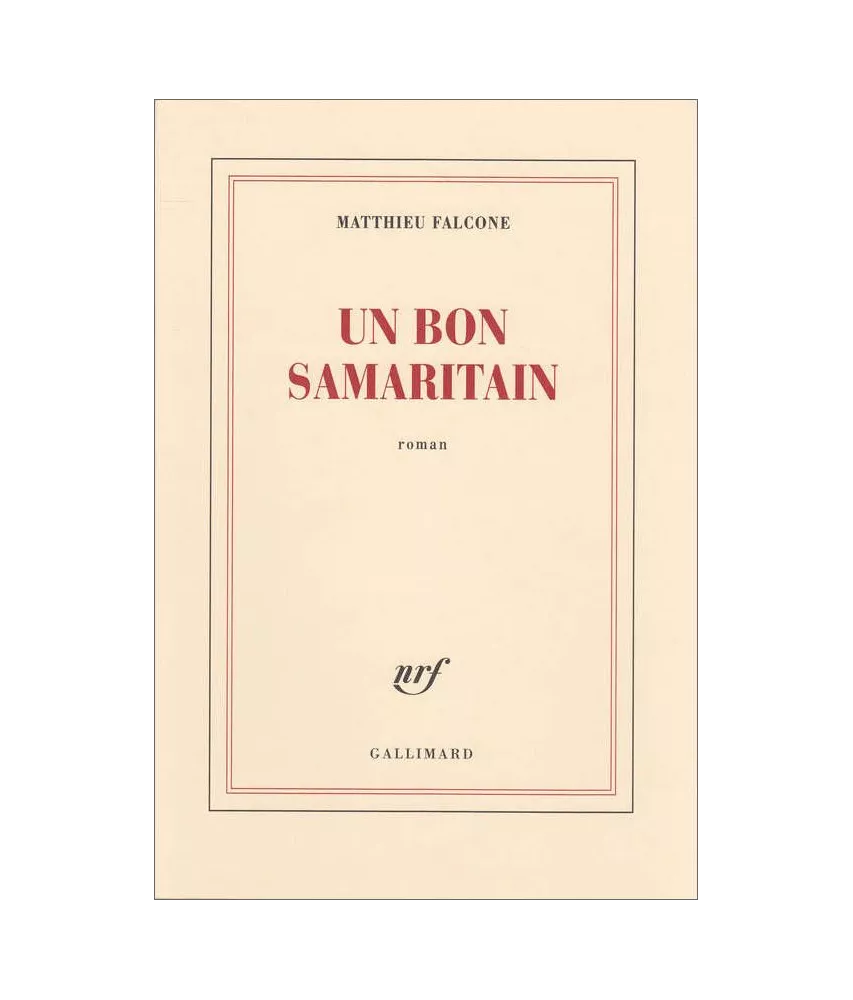 Matthieu Falcone - Un bon samaritain