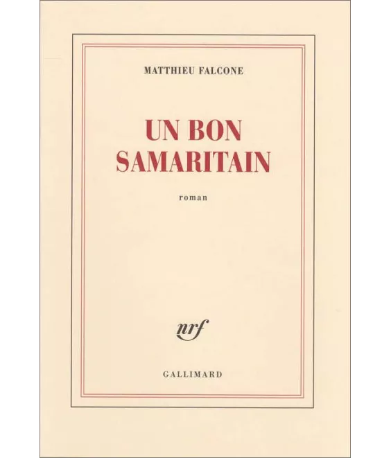 Matthieu Falcone - Un bon samaritain