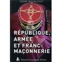 République, Armée et Franc-maçonnerie