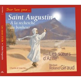 Soeurs d'Azille - Saint Augustin à la recherche du bonheur