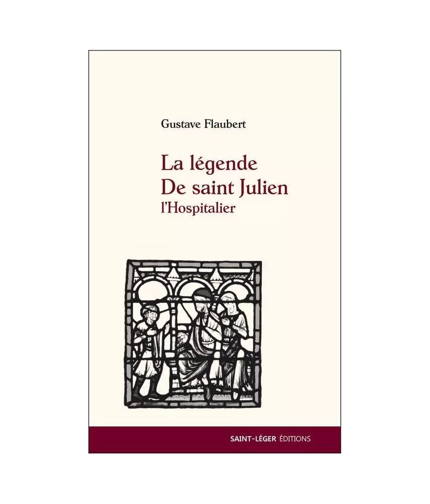 Gustave Flaubert - La légende de saint Julien