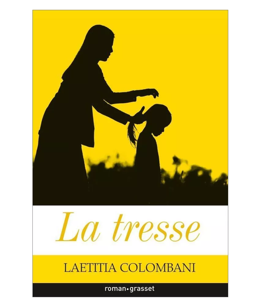 Laetitia Colombani - La tresse