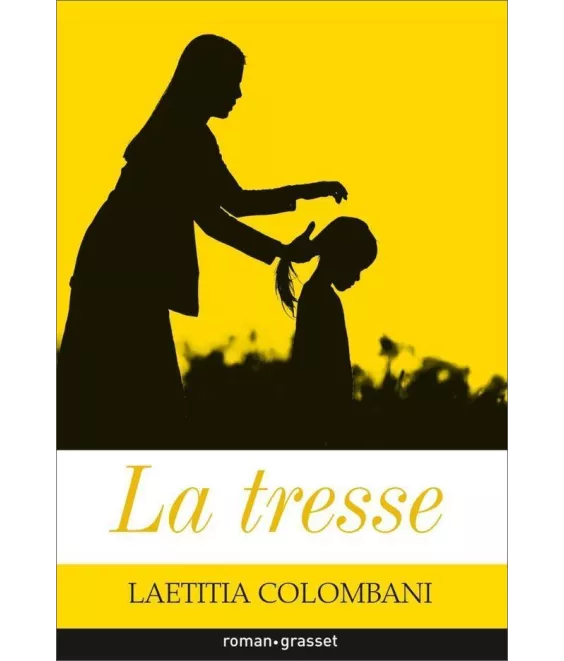Laetitia Colombani - La tresse