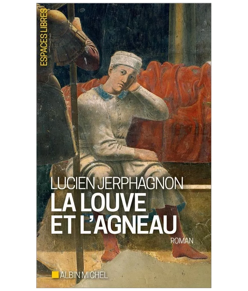 Lucien Jerphagnon - La Louve et l'Agneau