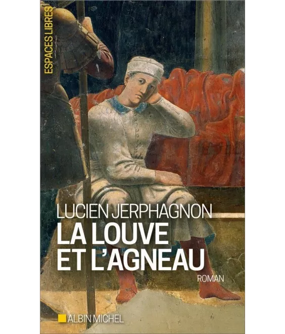 Lucien Jerphagnon - La Louve et l'Agneau