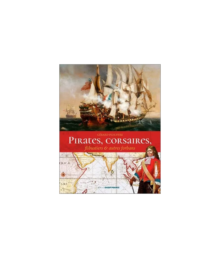 Gérard Piouffre - Pirates, corsaires