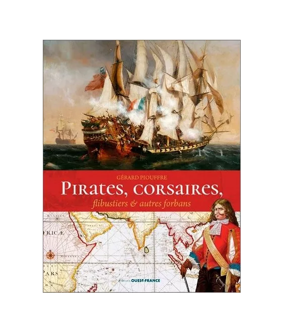 Gérard Piouffre - Pirates, corsaires