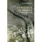 Louis Madelin - La bataille de France