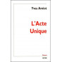 Yves Amiot - L'Acte Unique