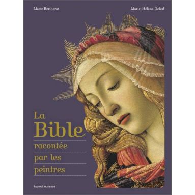 Marie Bertherat - La Bible racontée par les peintres