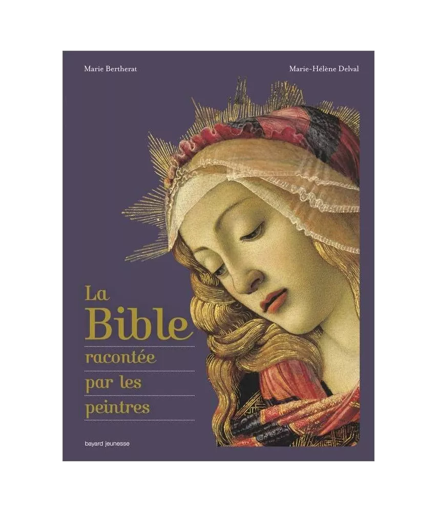 Marie Bertherat - La Bible racontée par les peintres