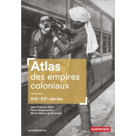 Jean-François Klein - Atlas des empires coloniaux