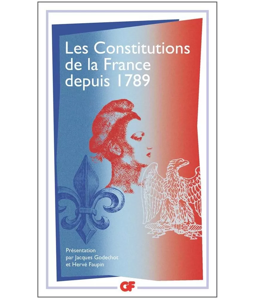 Les constitutions de la France depuis 1789
