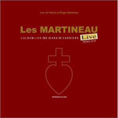 Patrice & Roger Martineau - Les Martineau Live