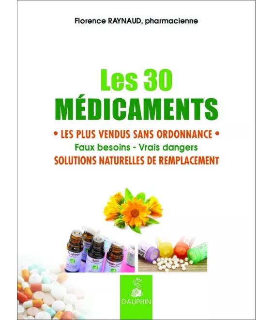 Florence Raynaud - Les 30 médicaments les plus vendus dans ordonnance