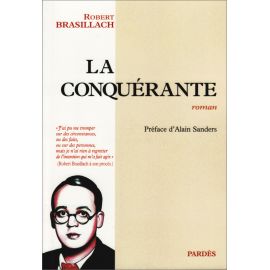 Robert Brasillach - La Conquérante