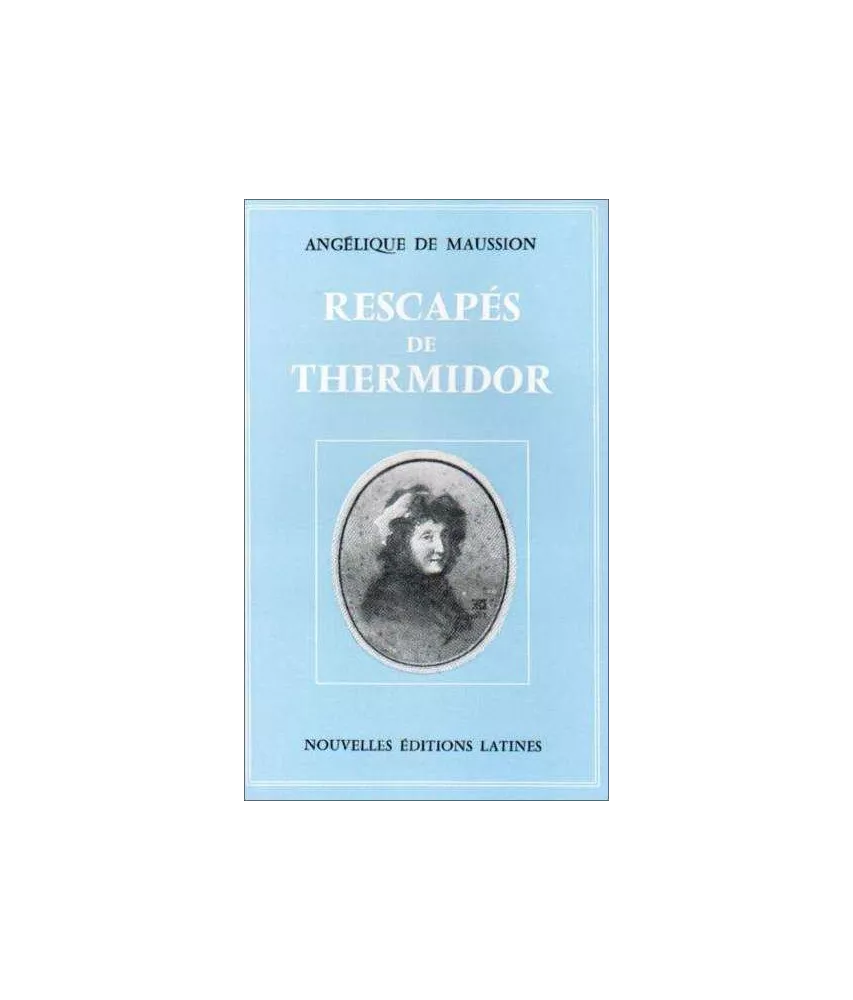 Angélique de Maussion - Rescapés de Thermidor