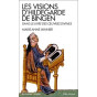 Sainte Hildegarde von Bingen - Les visions d'Hildegarde de Bingen