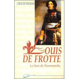 Jean Silve de Ventavon - Louis de Frotté
