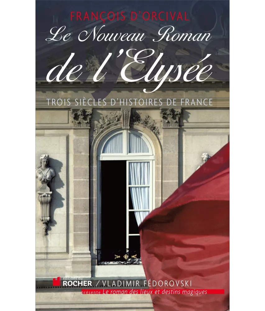 Le Nouveau Roman de l'Elysée