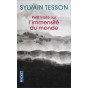 Sylvain Tesson - Petit traité sur l'immensité du monde