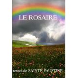 Le Rosaire, textes de sainte Faustine