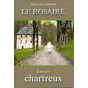 Abbaye de Chambarand - Le Rosaire, textes des chartreux