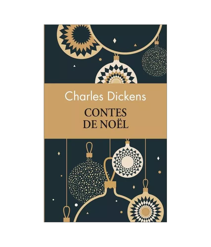 Charles Dickens - Contes de Noël