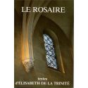 Le Rosaire, textes d'Elisabeth de la Trinité