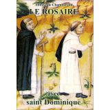Le Rosaire avec saint Dominique