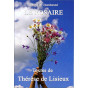 Sainte Thérèse de Lisieux - Le Rosaire, textes de Thérèse de Lisieux