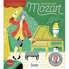 Bernard Friot - Raconte-moi Mozart