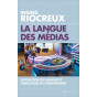 Ingrid Riocreux - La langue des médias