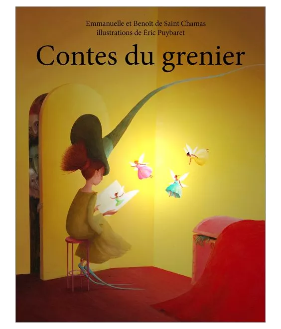 Benoit & Emmanuelle de Saint-Chamas - Contes du grenier