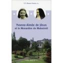 Yvonne Aimée de Jésus et le monastère de Malestroit