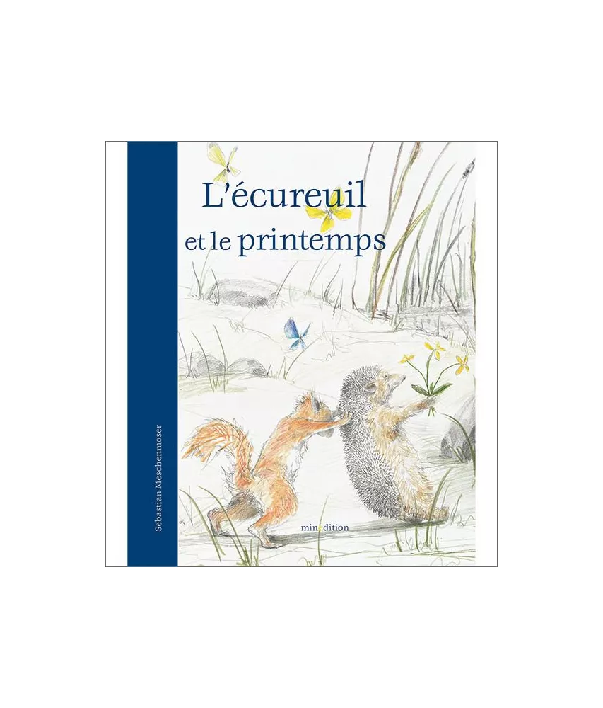 Sébastien Meschenmoser - L'écureuil et le printemps