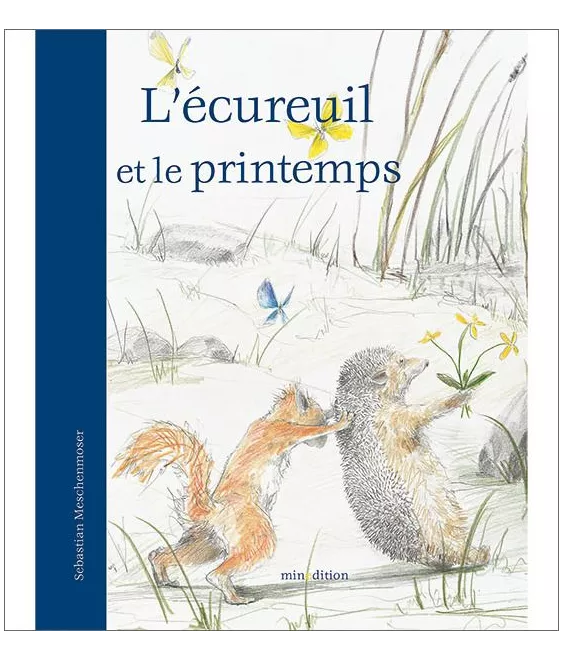 Sébastien Meschenmoser - L'écureuil et le printemps