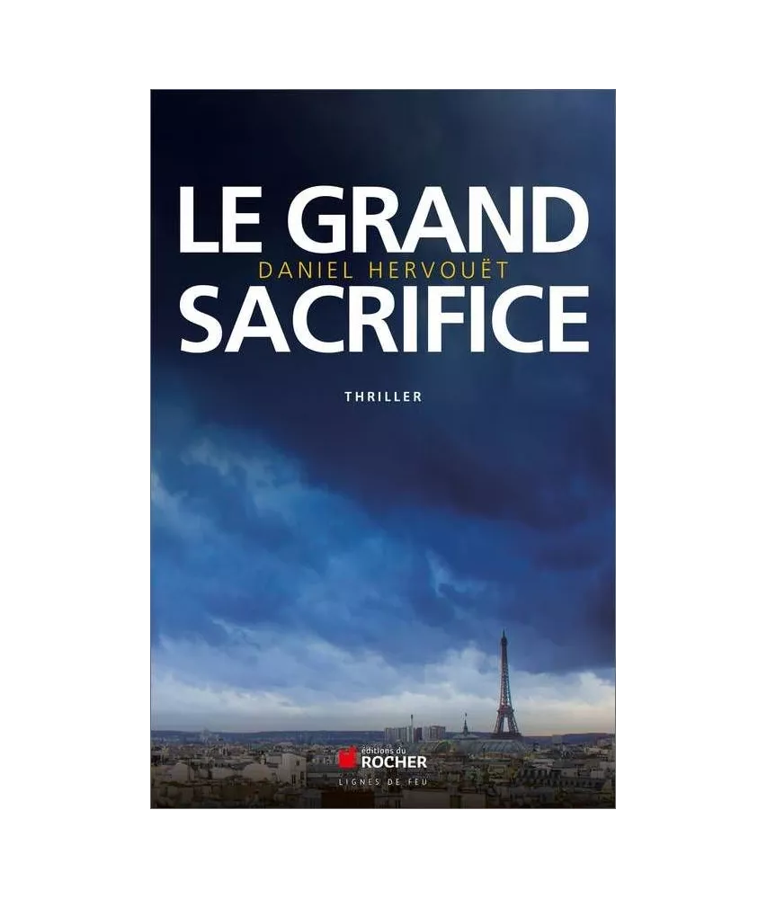 Daniel Hervouët - Le grand sacrifice