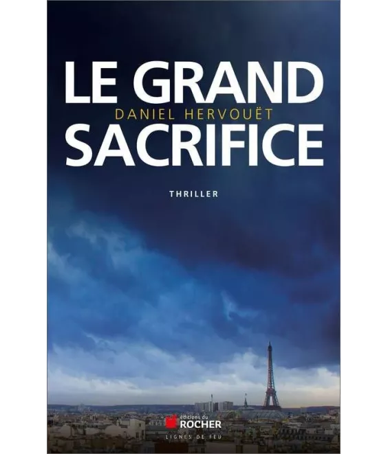 Daniel Hervouët - Le grand sacrifice
