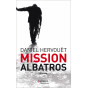 Daniel Hervouët - Mission Albatros
