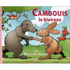 Benjamin Rabier - Cambouis le blaireau